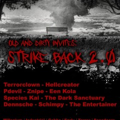 Schimpy @ old & dirty invites strike Back 2.0 Hardtechno/Industrial Set