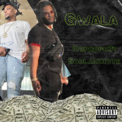 ItzProph3t - Gwala ft. Soulja Shotz.
