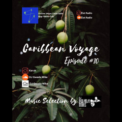 Caribbean Voyage - Éist Radio - Show #10