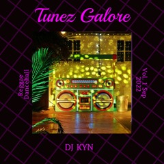 Tunez Galore Dancehall & Reggae Edition Mix Volume 1 ft. Shenseea, Mavado, Kartel and many more