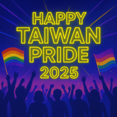 Happy Taiwan Pride 2025