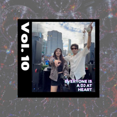 Everyone is a DJ at Heart Vol. 10
