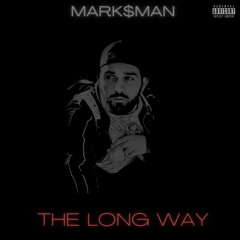 MARK$MAN - THE LONG WAY