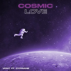 Zyon - Cosmic Love Ft.Cypriane