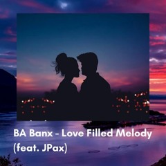 Love Filled Melody Feat. JPAX