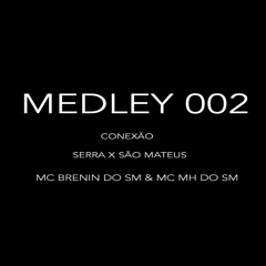 MEDLEY 002 - MC BRENIN DO SM & MH DO SM 2023 (DJ ANDREY DA SERRA) PIQUE DE BANDIDO