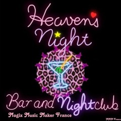 Heavens Night - MAGIX Official Redux