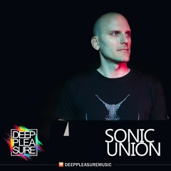 DEEP PLEASURE 07 10 2020 - SONIC UNION [SWE]
