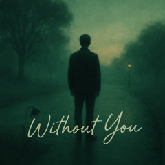 without you