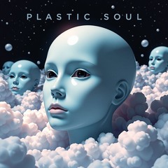 Plastic Soul