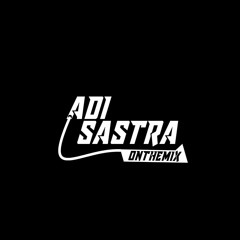 Part.5 [POKOKNYA HARUS MABUK] - DJ ADISASTRA[DHMDJ]