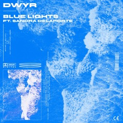 Blue Lights (feat. Delaporte)