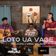 Mr. Kupa & Vera Wilson - Loto Ua Vage