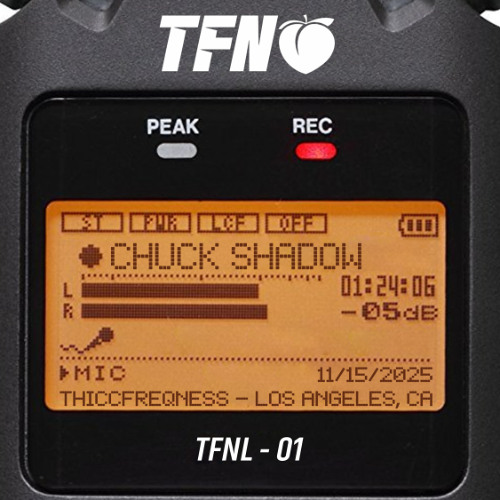 Chuck Shadow @ TFN Afterhours - 11.15.2025