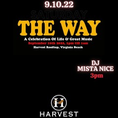 The Way (Live Mix) (DJ Mista Nice)