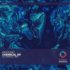 Axxound - Chemical (Original Mix) [ETX122]
