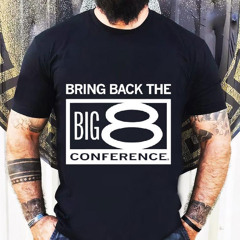 Bring Back The Big 8 T-Shirt
