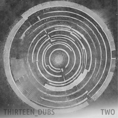 THIRTEEN_DUBS-TWO