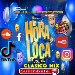 Hora Loca Mix Clasico 2024 ByGuillermos Pro