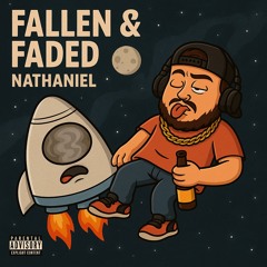 Fallen and Faded