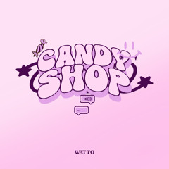 Candy Shop (Free Download)