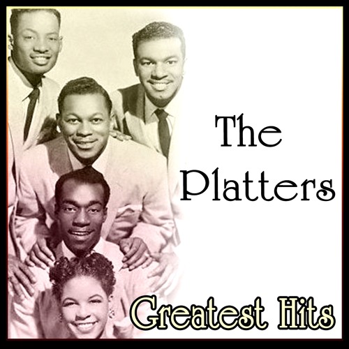 Stream The Platters Listen to Greatest Hits playlist online for free