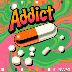 [FreeDL] E4RW!G - Addict