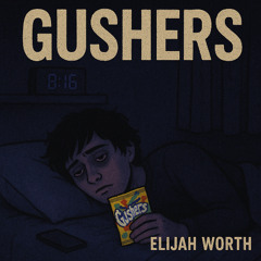 Gushers