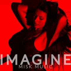Misk - Imagine