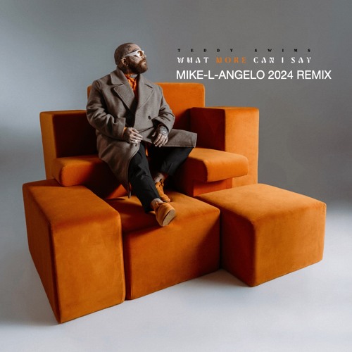 Teddy Swims - What More Can I Say (MIKE-L-ANGELO REMIX)