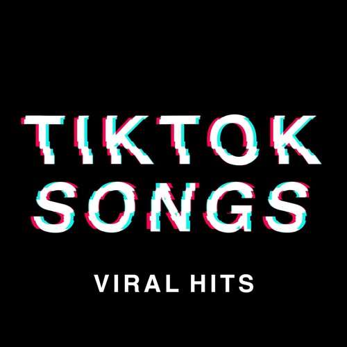 TikTok Songs: Viral Hits 2022 | 2023
