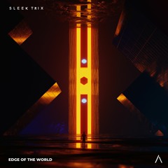 Sleek Trix - Edge Of The World