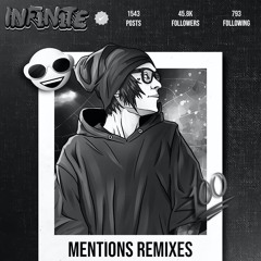 INF1N1TE - Mentions (PERRY WAYNE Remix)