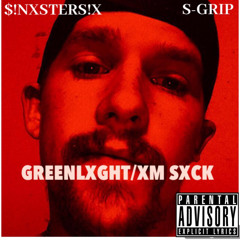 GREENLXGHT/XM SXCK