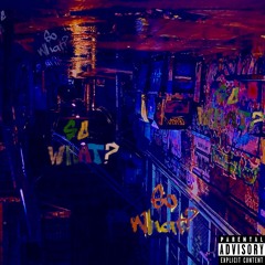 So What?(feat. Dlau612)
