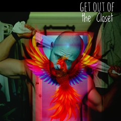 Get Out of the Closet