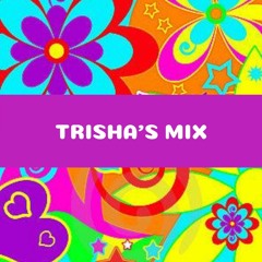 TRISHA'S MIX