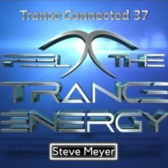 Steve Meyer - Trance Connected 37