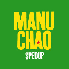 Me Gustas Tu - Sped Up (Manu Chao)