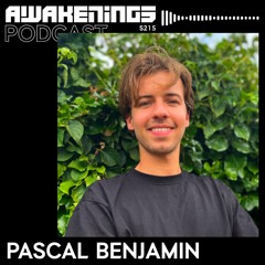 Awakenings Podcast S215 - Pascal Benjamin