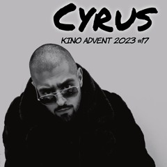 Kino Agency Advent Podcast 2023 #17 - Cyrus