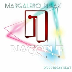 Margalero - Break (@nagoruf Music 2022)