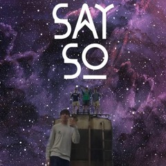 Say So - Xotic (prod. snorkatje)