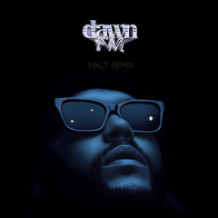 The weeknd (Dawn FM HXLT Remix)