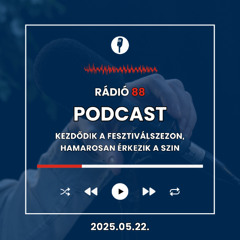 Kezdődik a fesztiválszezon, hamarosan érkezik a SZIN | Café88 [2025.05.22.]