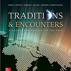 Books⚡️Download❤️ Traditions & Encounters Volume 1 From the Beginning to 1500 Online Book