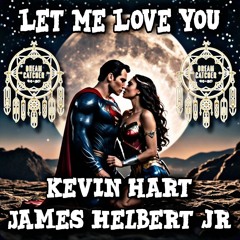 Let Me Love You Featuring Kevin Hart (Produced By FlipTunesMusic)