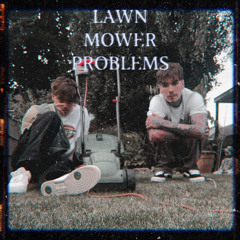 Lawn Mower Problems (mackk)
