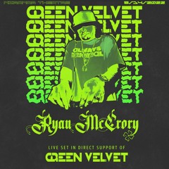 Ryan McCrory ("It's Just Ryan"), Direct Support for Green Velvet 5/14/22  LIVE MIRAMAR THEATER