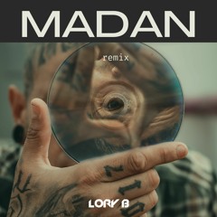 Madan (Lory B Remix)